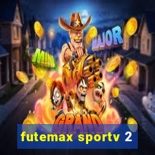 futemax sportv 2